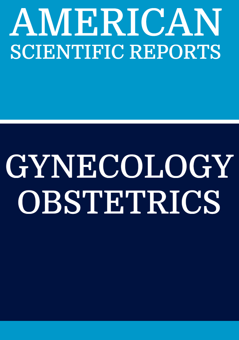 American Scientific Reports in Gynecology and Obstetrics