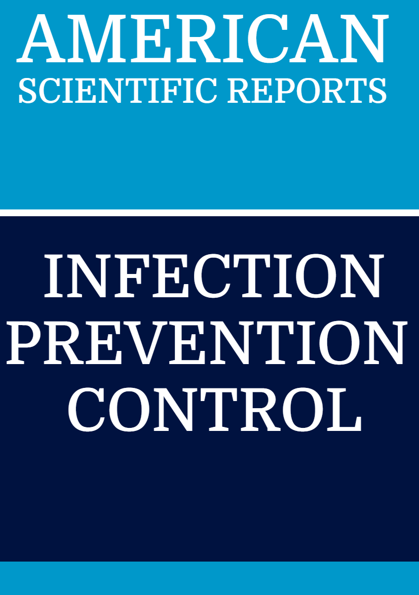 American Scientific Reports in Infection Prevention and Control