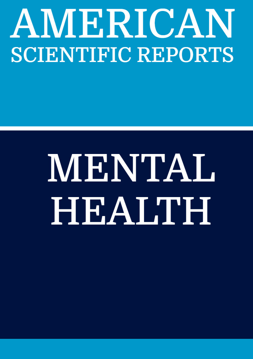 American Scientific Reports in Mental Health