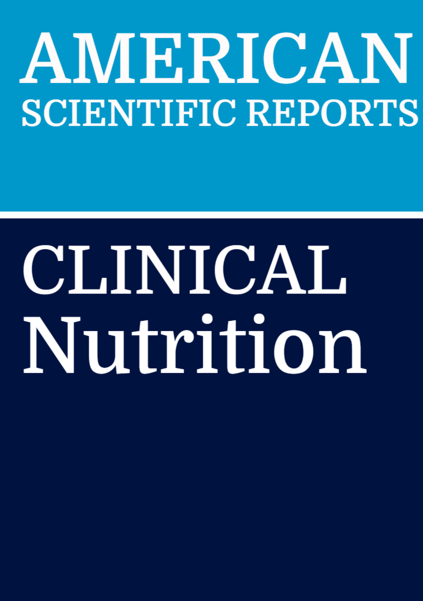 American Scientific Reports in Clinical Nutrition