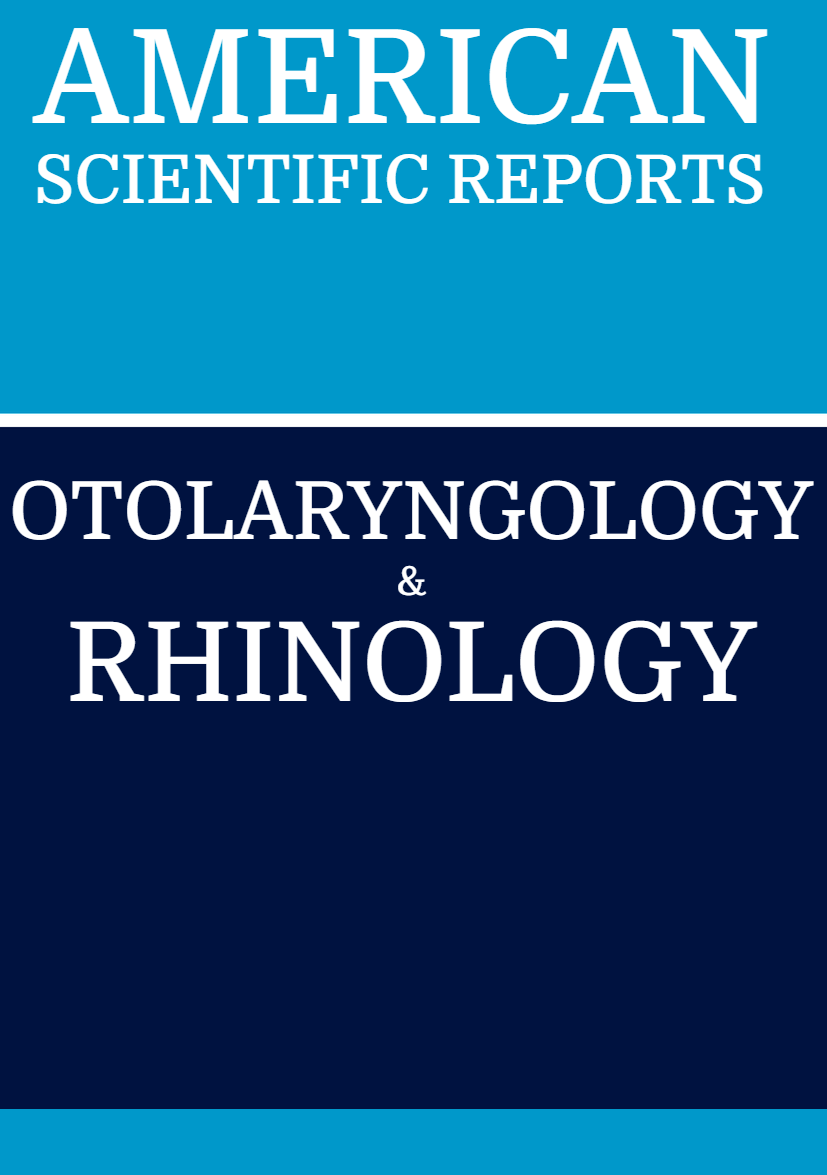 American Scientific Reports in Otolaryngology and Rhinology